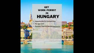 Get Work Permit in Hungary by doing a Job or Set up your own Business.