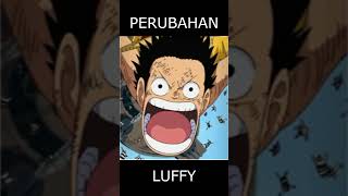 Perubahan Penampilan Luffy #anime #onepiece #luffy #moments #shorts