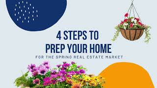 4 Steps to Prep Your Home for the Spring Market | Windsor Real Estate | Mark Jacques