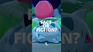 Pokemon Fact or Fiction - Ivysaur