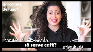 ALÉM DO CAFÉ - ROTINA PRÉ VOO #2 O que a gente faz até chegar no avião? | Não Perturbe!