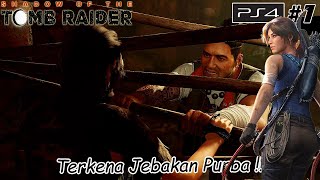 Jebakan Betmen!! - Shadow Of The Tomb Raider Part7