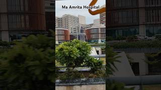 Ma amrita hospital in faridabad   Asia big hospital🏥 #hospital #doctor