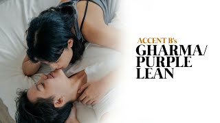 ACCENT B. - GHAR MA/PURPLE LEAN