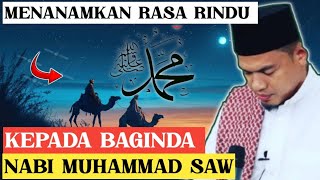 MENANAMKAN RASA RINDU KEPADA NABI MUHAMMAD SAW - BUYA ARRAZY HASYIM II Sinau islam