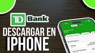 ✅Cómo DESCARGAR La App de TdBank En IPhone 📲 (Fácil y Rápido)