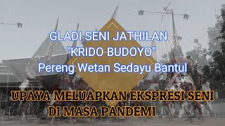 GLADI SENI JATHILAN "KRIDHO BUDOYO" PERENG WETAN SEDAYU BANTUL DI MASA PANDEMI