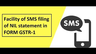 How to File Nil Return Form GSTR-1 through SMS Facility In Tamil By Santhoh S