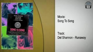 Song To Song | Soundtrack | Del Shannon - Runaway