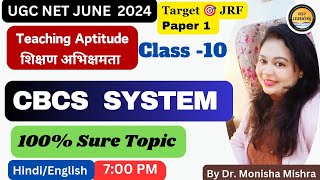 CBCS System // Teaching Aptitude class 10 by MONISHA MISHRA