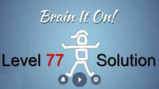 Brain It On Level 77 Solution - Stop both gears {3 Stars}