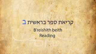 Israelites: Comprehensive Classical Hebrew: Genesis Chapter 2 Reading