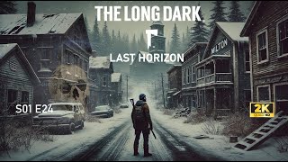 The Long Dark TFTFT Last Horizon Intruz S01E24 #024