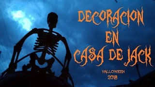 Decoración en casa de jack | Halloween 2018