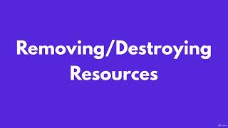 7.  Change and Destroy Resources