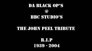 Jon E Cash & DJ Dread D - Da Black Op's John Peel Tribute Show BBC Studio (2004)