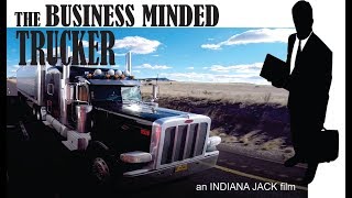 The Business Minded Trucker