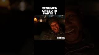 CREED 3 RESUMEN PARTE 3 #resumen #zombieshorts #creed  🥊🥊