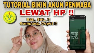 CARA BIKIN AKUN PENMABA LEWAT HP | Tutorial Daftar Ujian Mandiri UNJ 2024