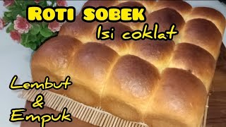 Resep Roti Sobek yg Lembut dan Empuk, dengan isian coklat lumer enaak#rotilembut#rotisobeklembut