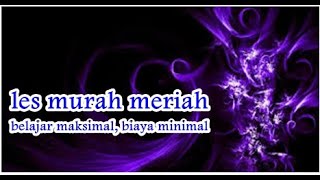 LES MURAH MERIAH | GRATIS UANG DAFTAR