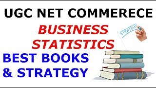 UGC NET COMMERCE/MANAGEMENT - How to prepare Business statistics - BEST BOOKS AND STRATEGY