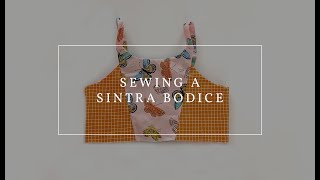 How to Sew the Sintra Bodice