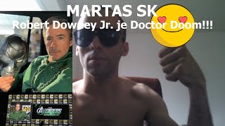 MARTAS SK - Robert Downey Jr. sa vráti ako záporák Doctor Doom!!!