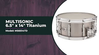 6.5 x 14 Multisonic Titanium | Snare Drum Sound Sample