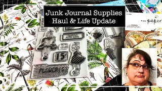 Chatty Junk Journal Supply Haul Life Update What's Next?