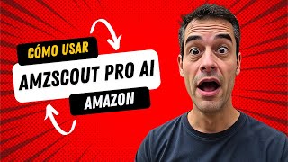 ¿Cómo encontrar productos GANADORES en Amazon con AMZ Scout ProAI?