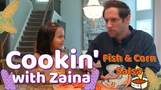 Cookin with Zaina Fish and Corn Salsa