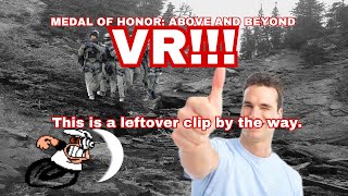 Medal of Honor: Above and Beyond VR