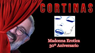 CORTINAS: Erotica de Madonna, 30 años después.