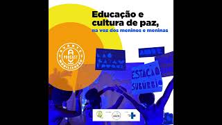 #EP9 - Educação é Cultura de Paz