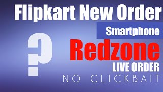 Flipkart Order New Smartphone in Redzone | Realme 6 & 6 Pro , Poco X2 , XT Live Order Redzone ⚡COD