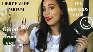 New YSL LIBRE EAU DE PARFUM + All About YSL Rewards Club