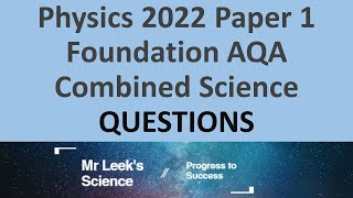 Combined Science Physics 2022 Paper 1 Foundation AQA Questions