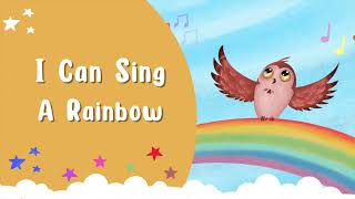 I Can Sing A Rainbow  - Childrens Nursery Rhyme & Lullaby | Bedtime Music & Sleep Lullabies