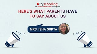 Ezyschooling: Here's what Parents have to say About us