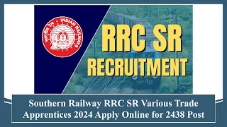 Southern Railway RRC SR Various Trade Apprentices 2024 Apply Online #rrc #jobs #railway