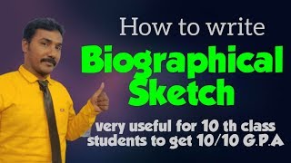 How to write BIOGRAPHICAL SKETCH in ENGLISH