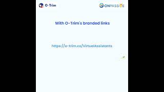 Maximize brand reach with short, sleek branded links powered by O-Trim