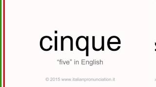 Correct italian pronunciation of cinque, five