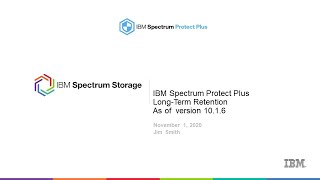 IBM Spectrum Protect Plus - Long-term Retention - Presentation