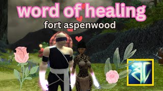 WORD of healing monk FORT ASPENWOOD