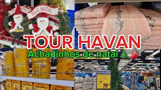 🎄TOUR HAVAN NATAL 2024| ACHADINHOS DE FINAL DE ANO ♥️