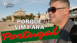 Porque estou em Portugal #portugal #mudanças #novidades