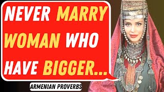 The Best Armenian Proverbs and Sayings about Women, Life | Quotes, Aphorisms and Saying!