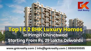 Top 1 & 2 BHK Luxury Homes In Pimpri Chinchwad | 1 & 2 BHK Flats In PCMC